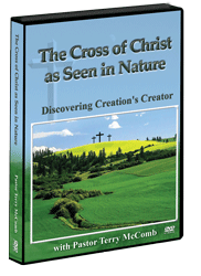 The Cross of Christ As Seen in Nature – DVD